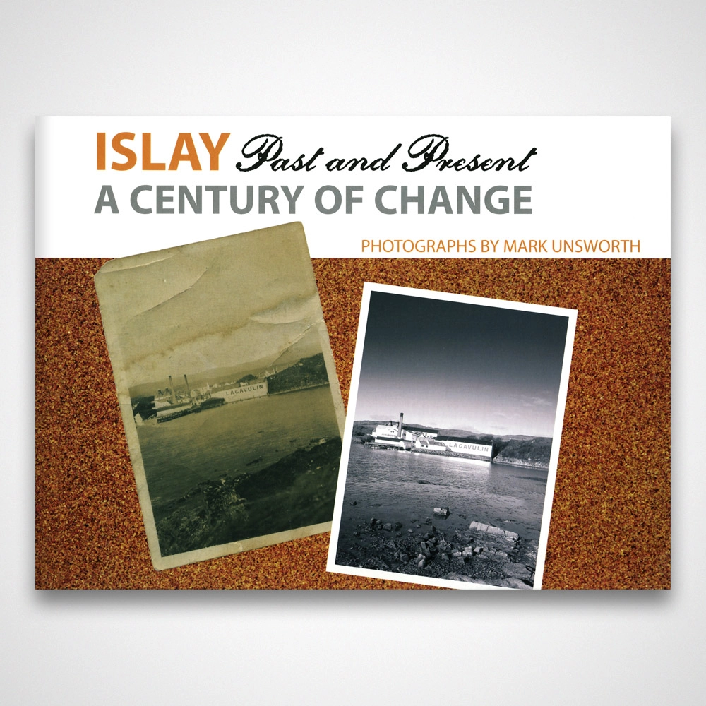Islay, Past and Present - 100 Years of Change