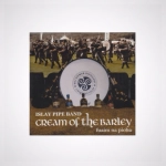 Islay Pipe Band’s Cream of the Barley