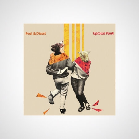 Peat & Diesel - Uptown Fank