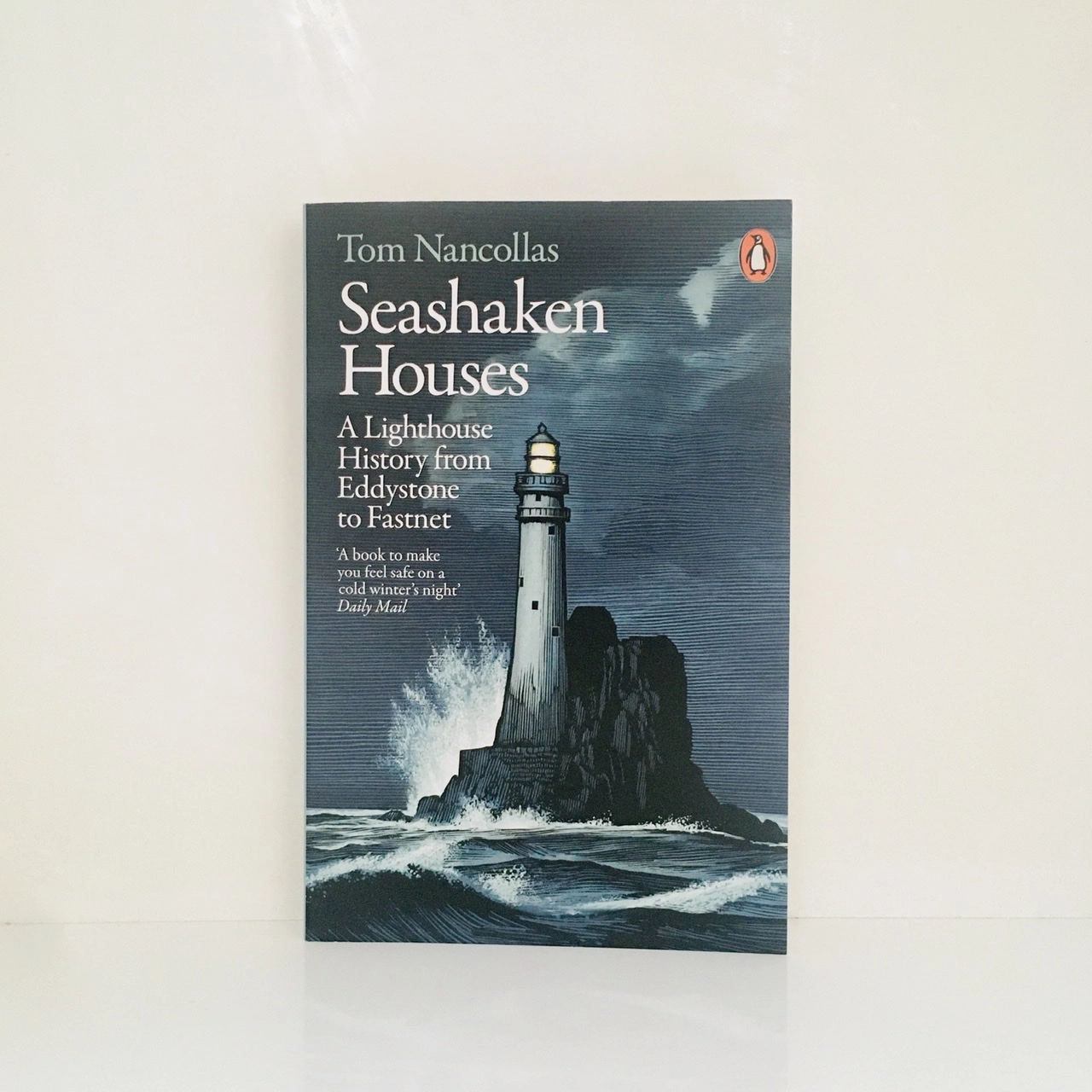 Seashaken Houses: A Lighthouse History from Eddystone to Fastnet