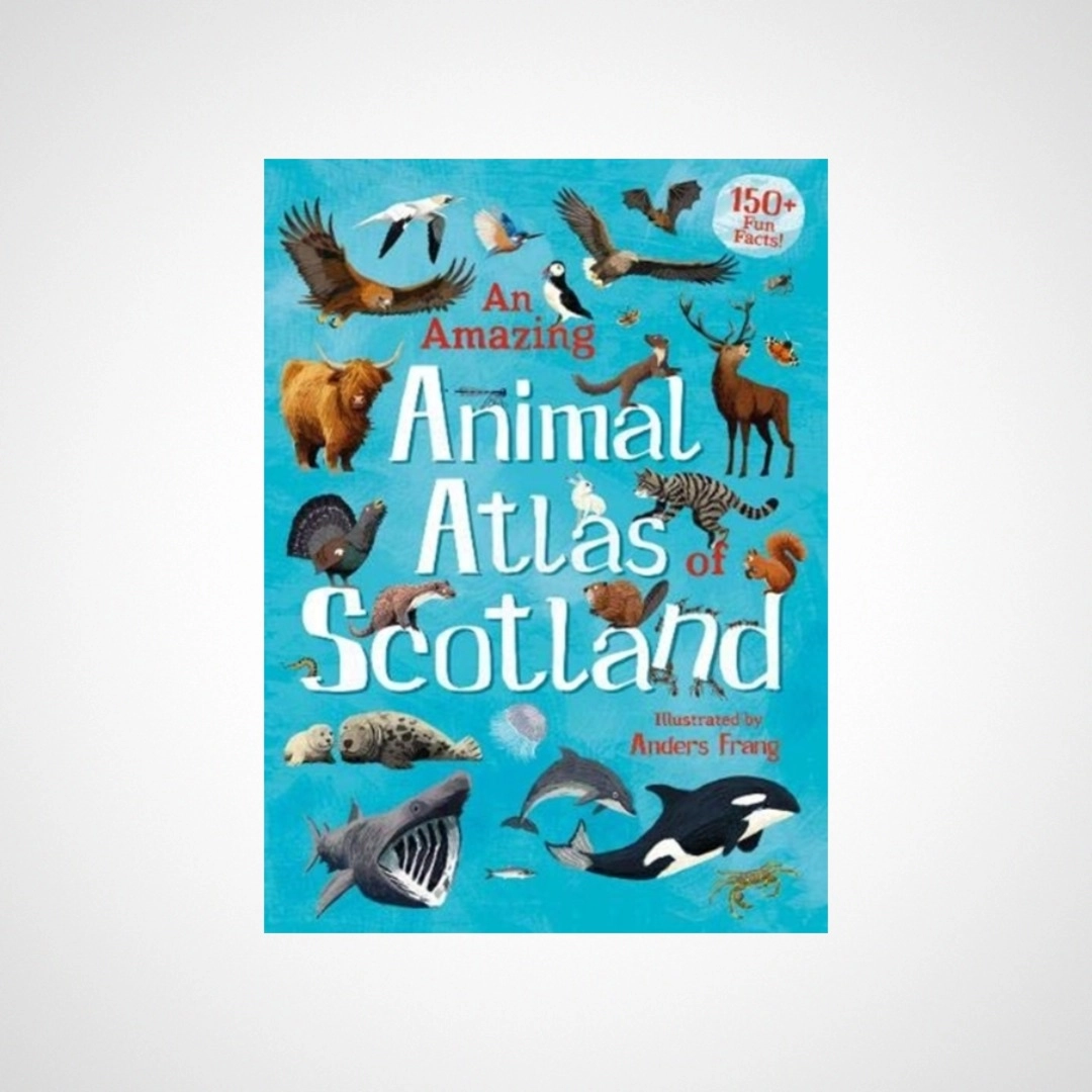 An Amazing Animal Atlas of Scotland