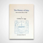 The History of Islay from Earliest Times to 1848
