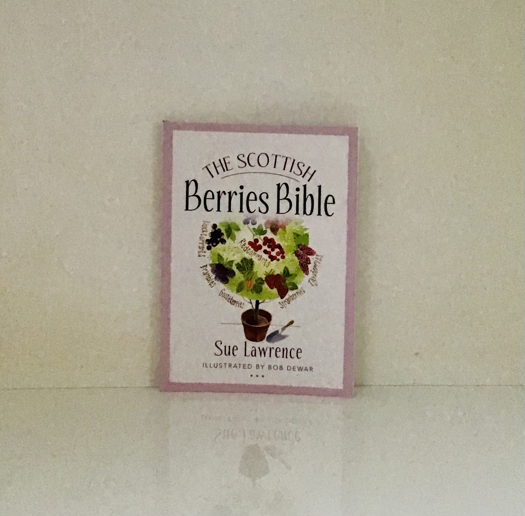 The Scottish Berries Bible