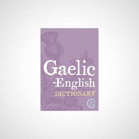 Gaelic - English Dictionary