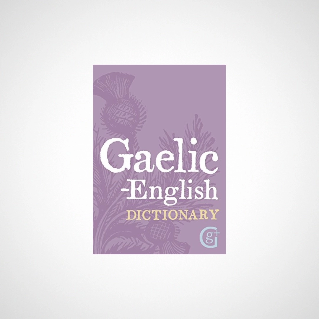 Gaelic - English Dictionary