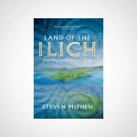 Land of the Ilich: Journey's into Islay's Past