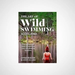 The Art of Wild Swimming: Scotland