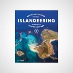 Islandeering : Adventures Around the Edge of Britain's Hidden Islands