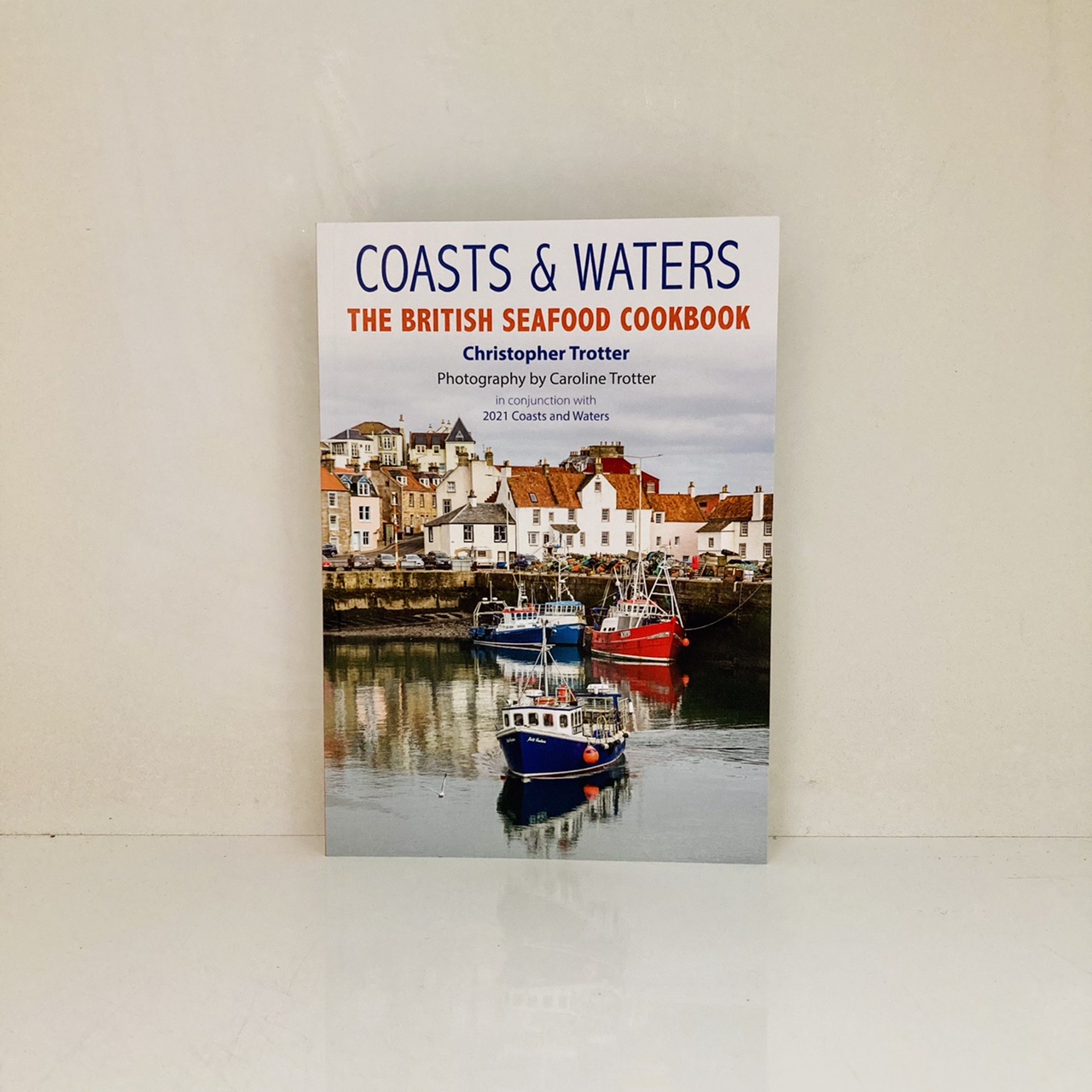 Coasts and Waters, The British Seafood Cookbook