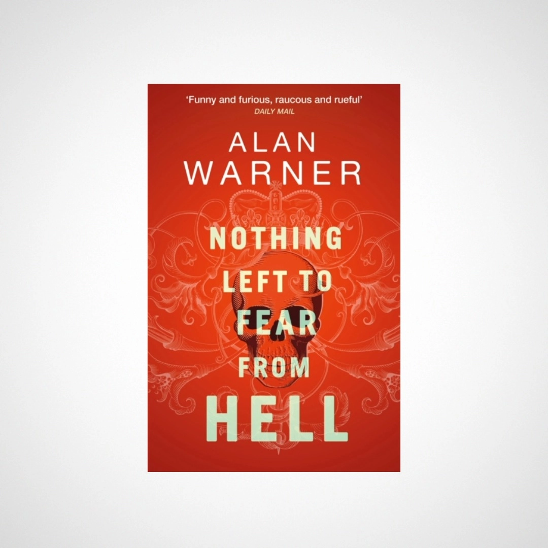 Nothing Left to Fear from Hell