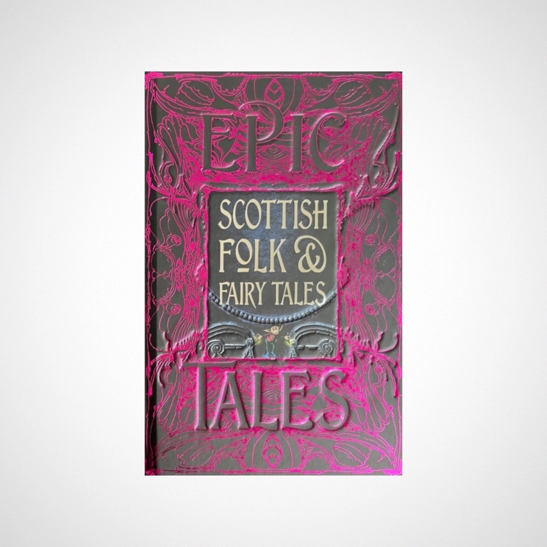Scottish Folk & Fairy Tales : Epic Tales