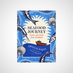 Seafood Journey : Tastes and Tales From Scotland