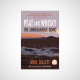 Peat and Whisky: The Unbreakable Bond