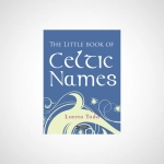 The Little Book of Celtic Names