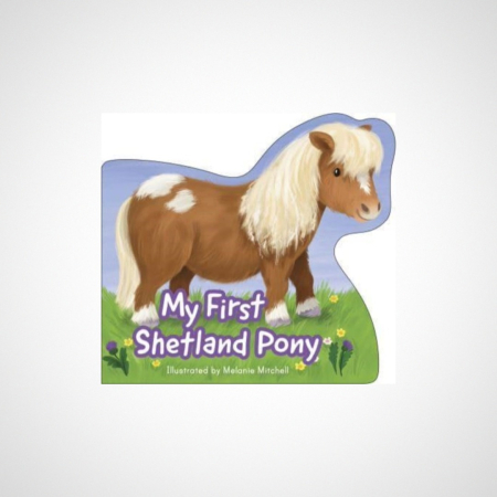 My First Shetland Pony