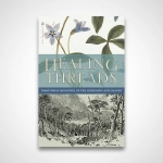 Healing Threads: Traditional Medicines of the Highlands and Islands