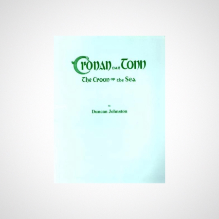 Crònan nan Tonn – The Croon of the Sea