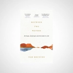 Between Two Waters : Heritage, landscape and the modern cook