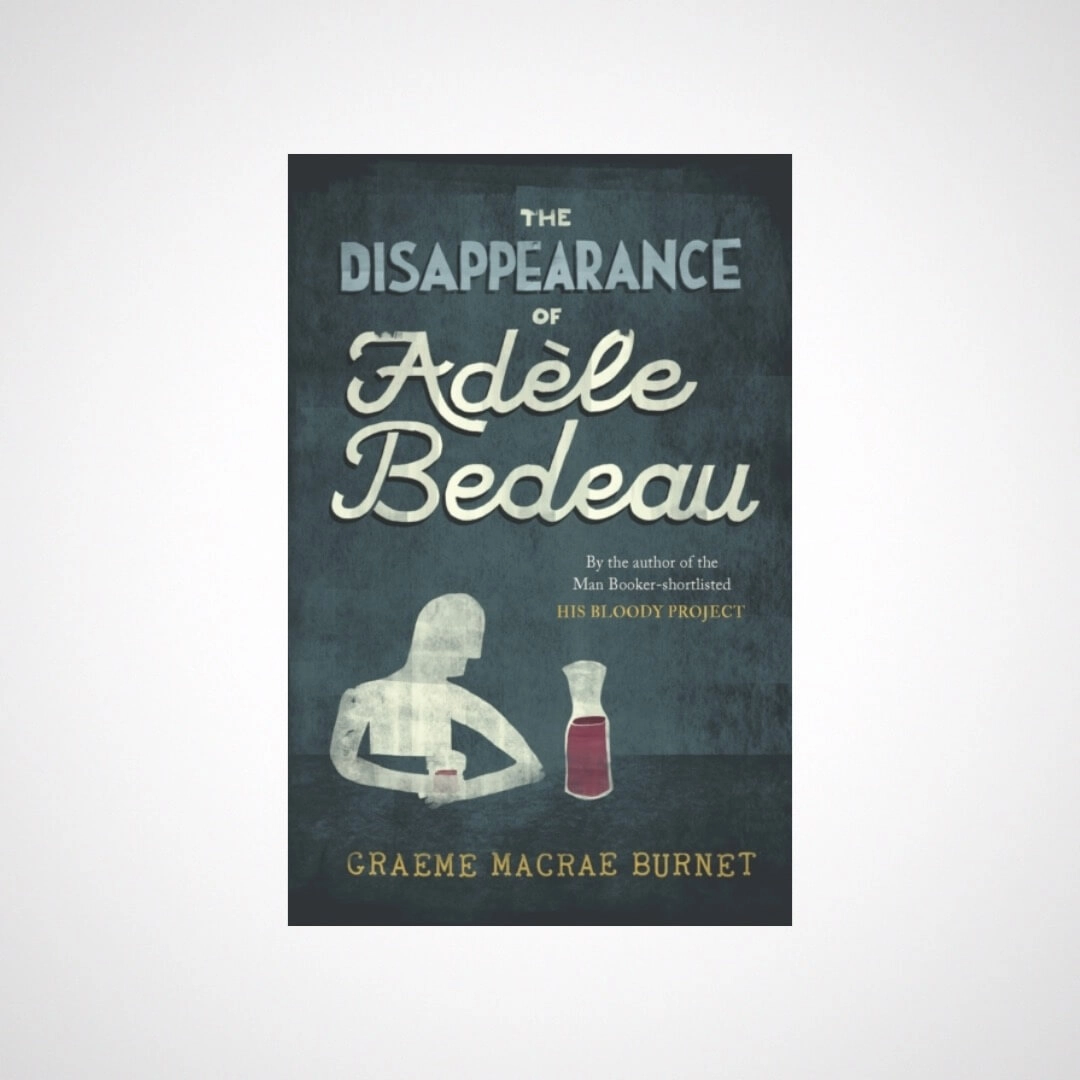 The Disappearance of Adele Bedeau