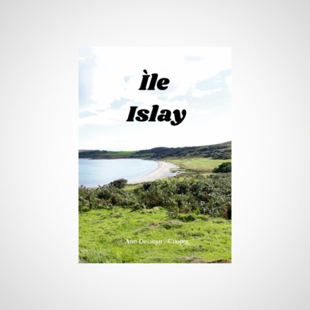 Ìle - Islay Advanced Gaelic Course