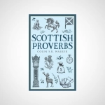 Scottish Proverbs