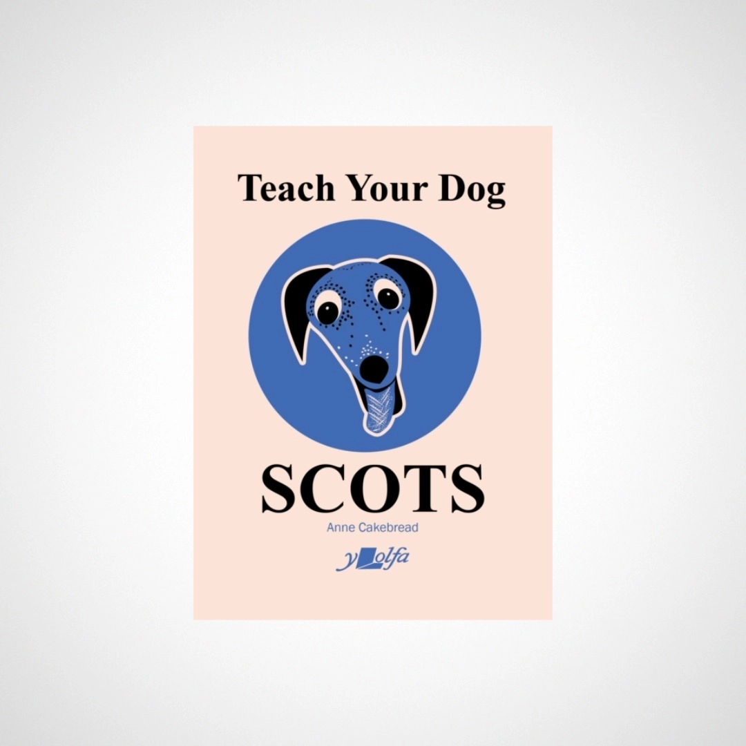 Teach Your Dog Scots
