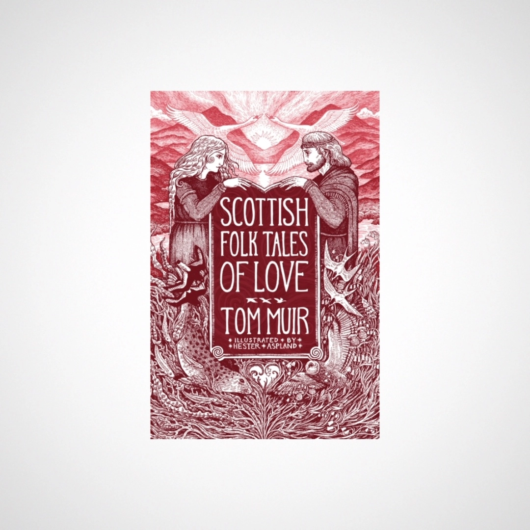 Scottish Folk Tales of Love