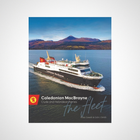 Caledonian MacBrayne - The Fleet (2025 Edition)