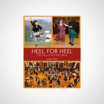 Heel for Heel : The story of Scottish dance
