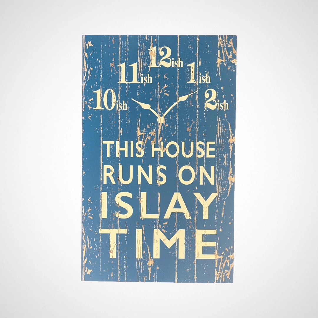 'This House Runs on Islay Time' Wall Sign