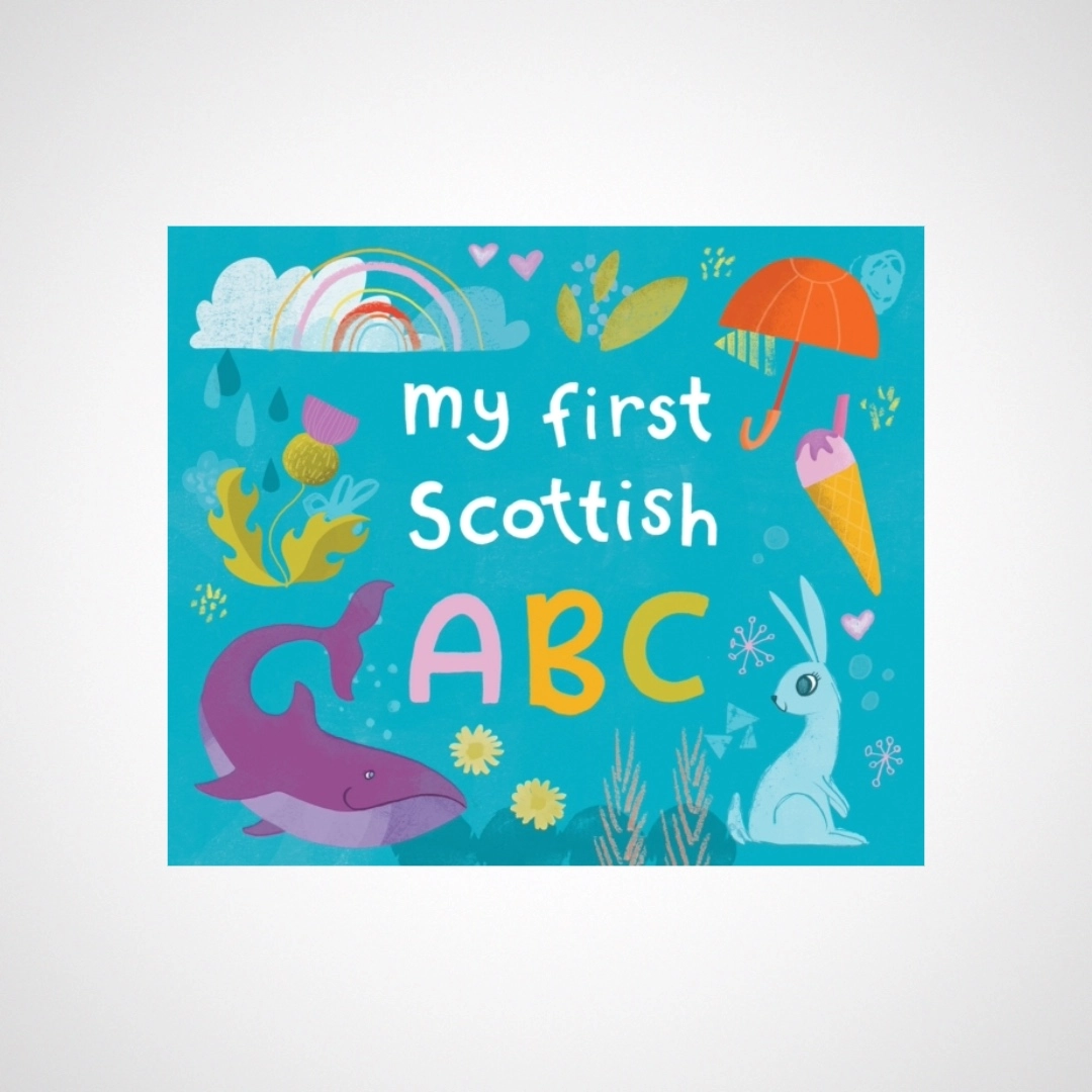 My First Scottish A B C