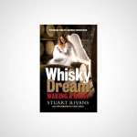Whisky Dream: Waking a Giant