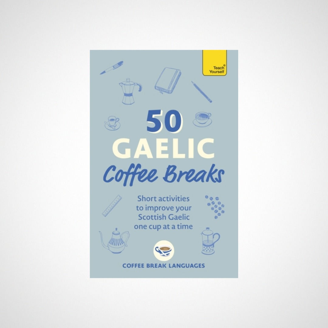 50 Gaelic Coffee Breaks