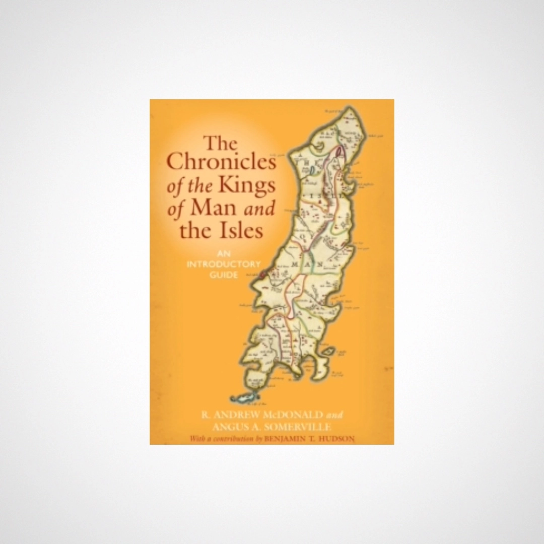 The Chronicles of the Kings of Man and the Isles
