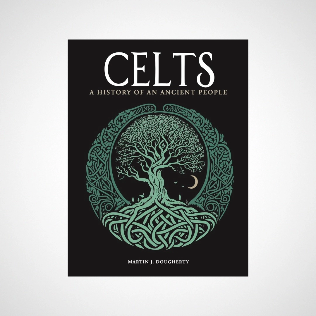 Celts : A History of an Ancient People