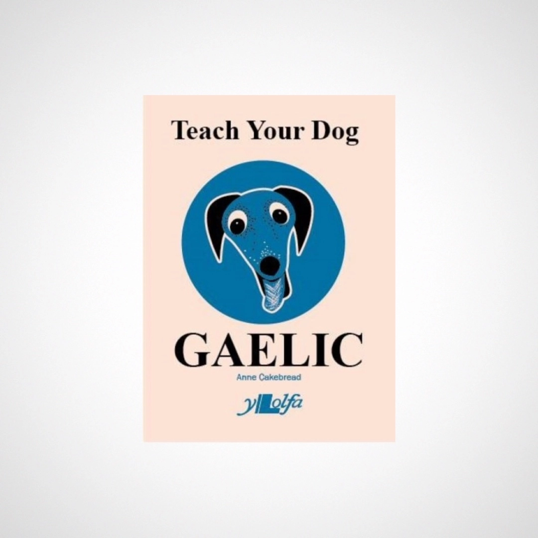 Teach Your Dog Gaelic