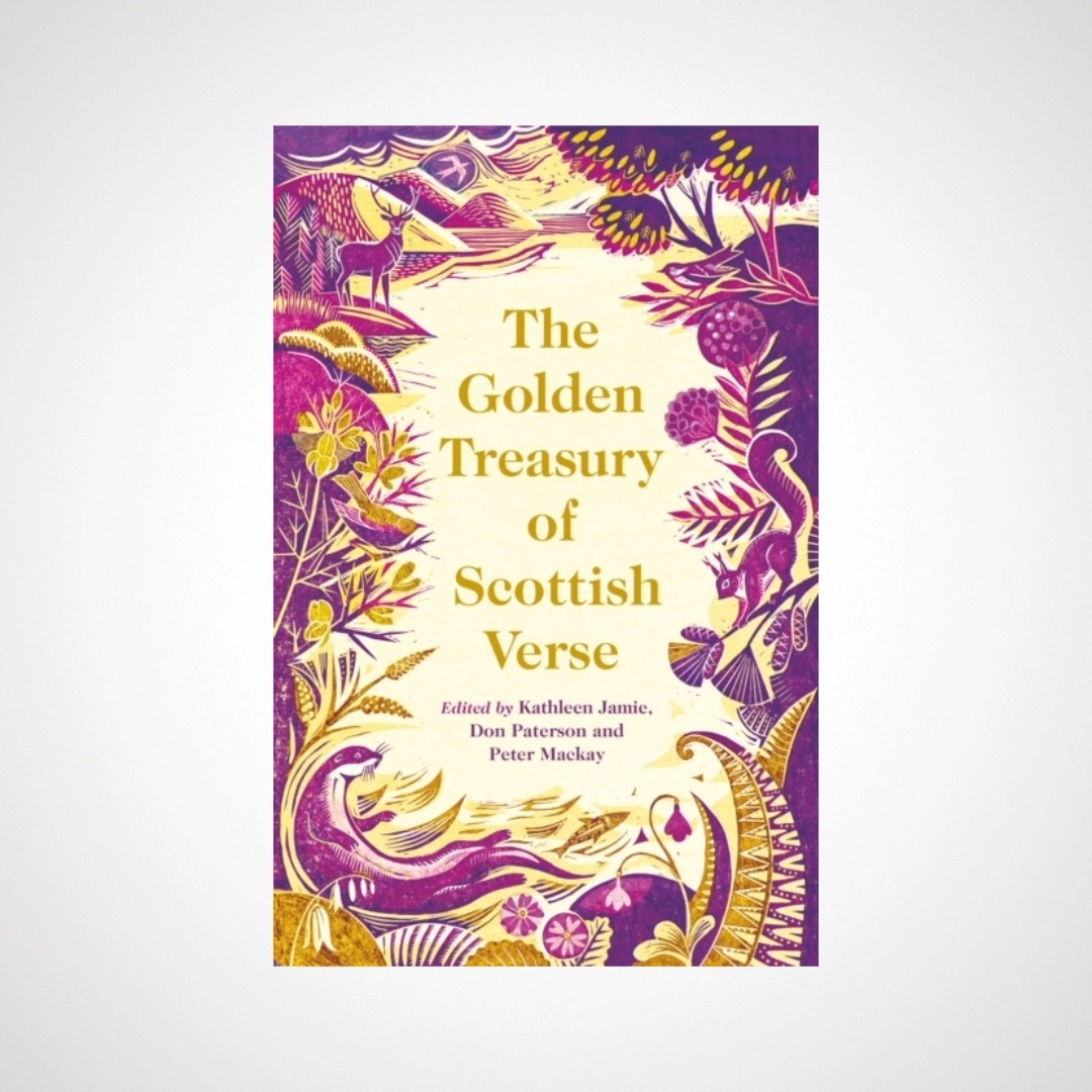 The Golden Treasury of Scottish Verse
