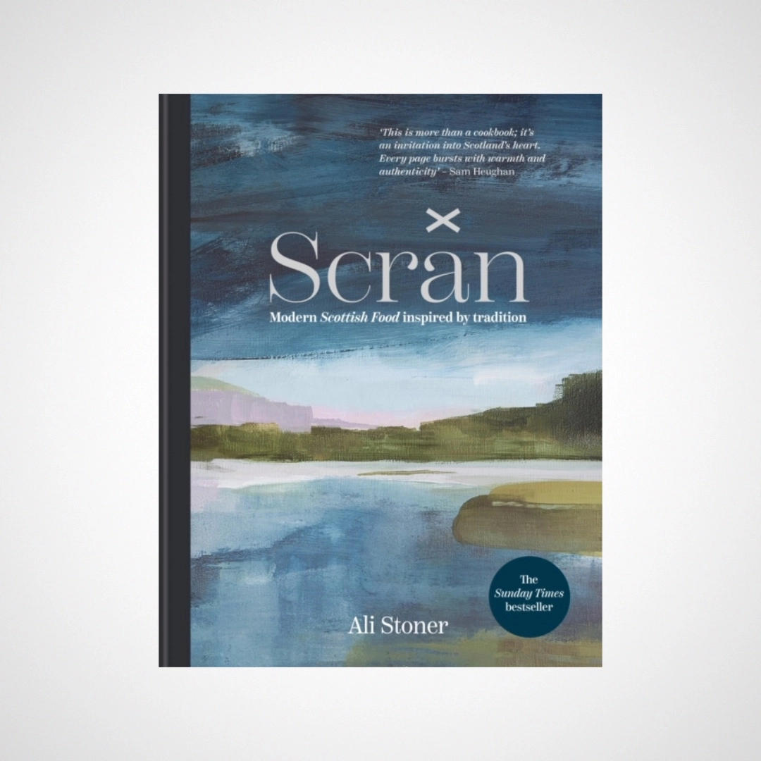 Scran: Modern Scottish Food Inspired by Tradition